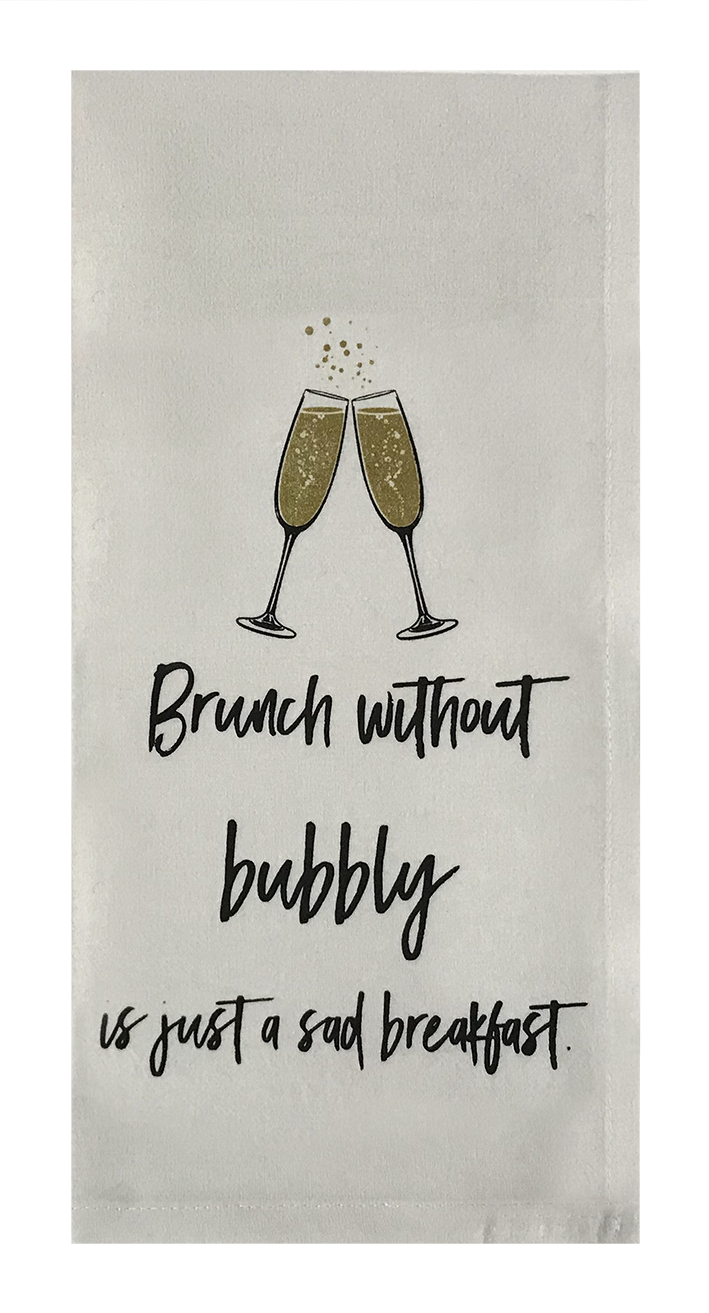 Brunch Without Bubbly Is Just A Sad Breakfast.