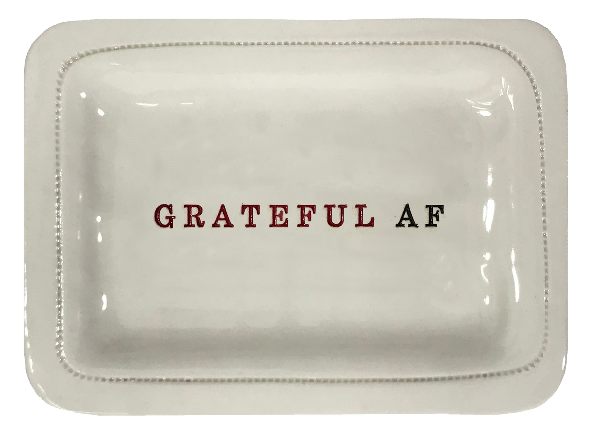 GRATEFUL AF