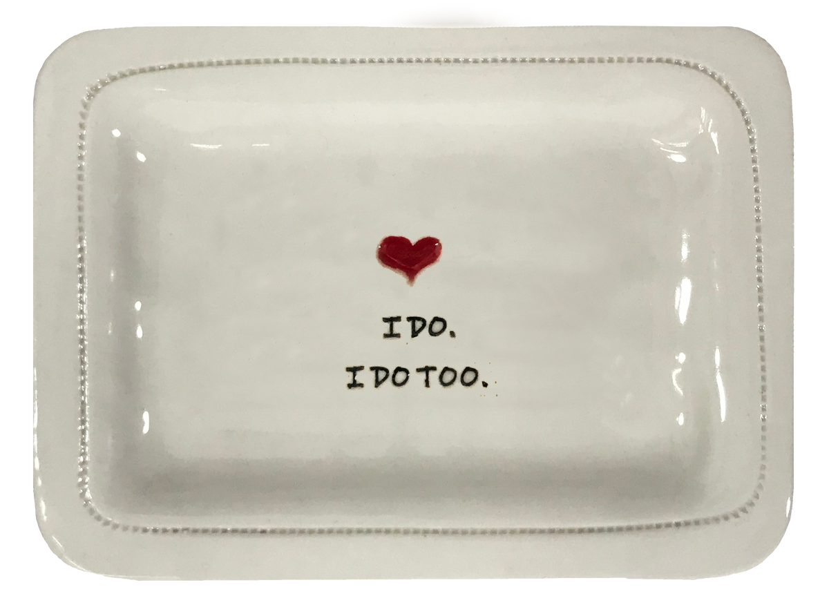 I Do. I Do Too.