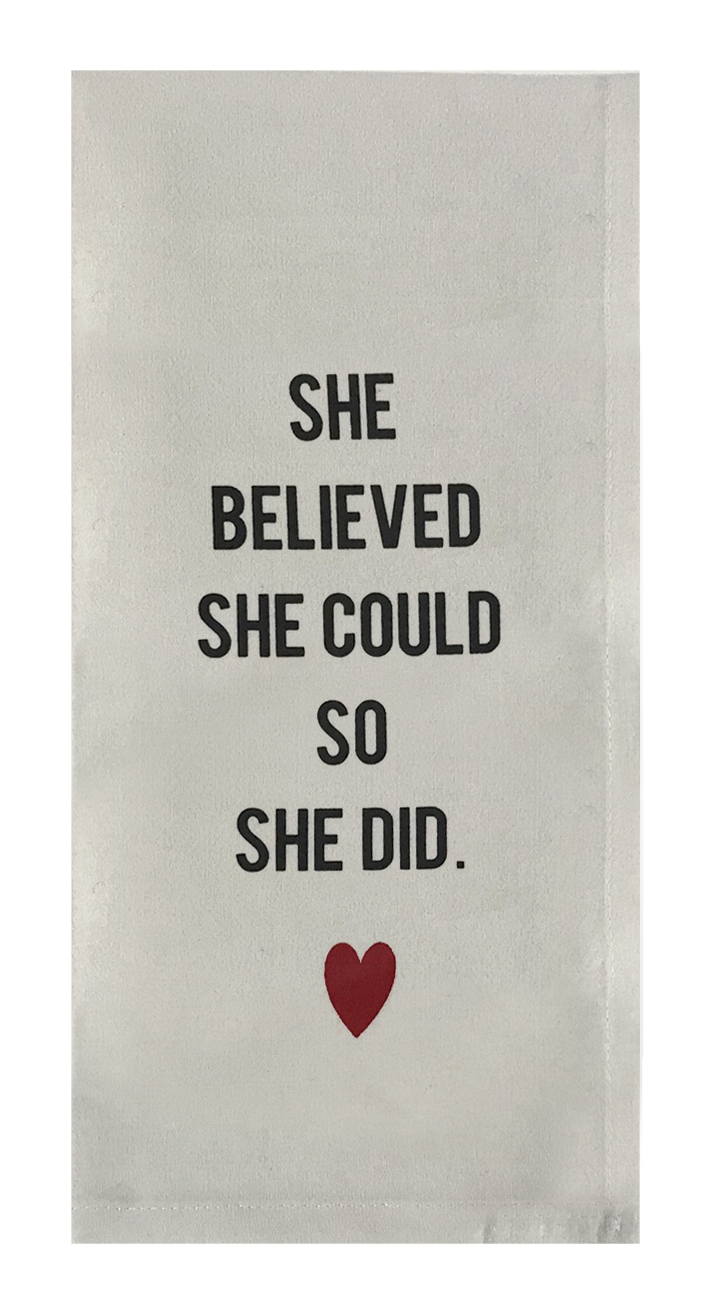 She Believed She could so She Did.