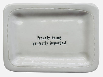 Proudly being perfectly imperfect