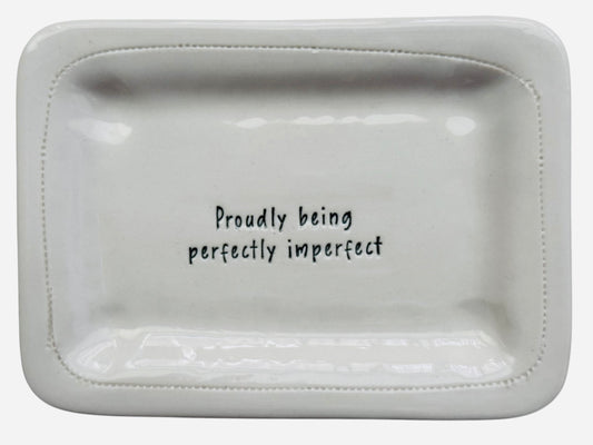 Proudly being perfectly imperfect