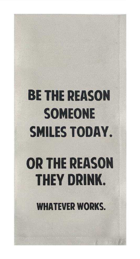 Be The Reason Someone Smiles Today.