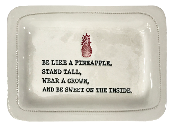 Be Like a Pineapple.