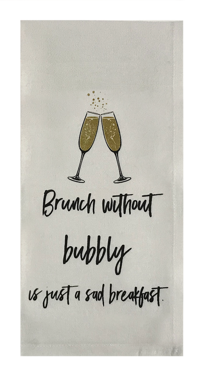 Brunch Without Bubbly Is Just A Sad Breakfast.
