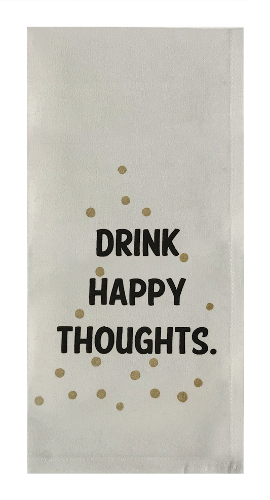 Drink Happy Thoughts.