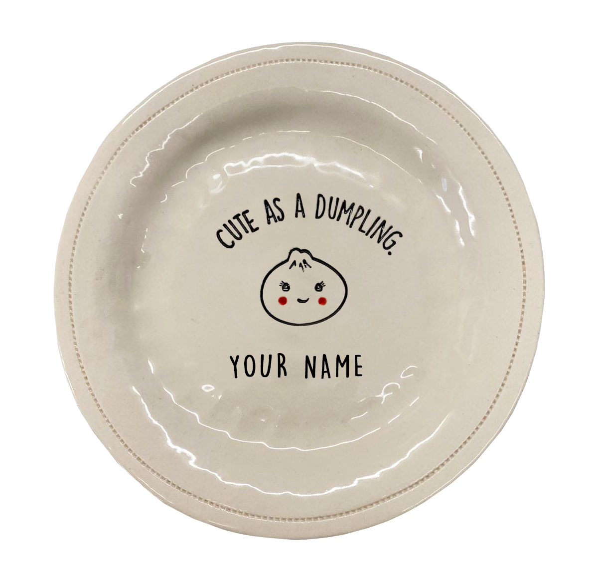 Cute as a Dumpling.-7.5 in Porcelain Round Dish