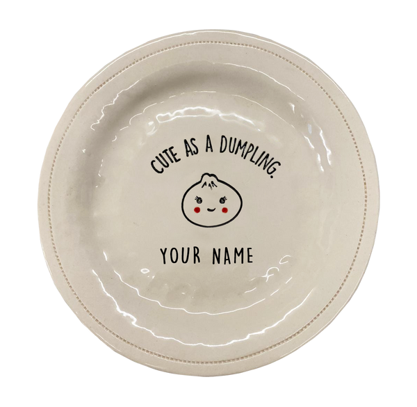 Cute as a Dumpling.-7.5 in Porcelain Round Dish