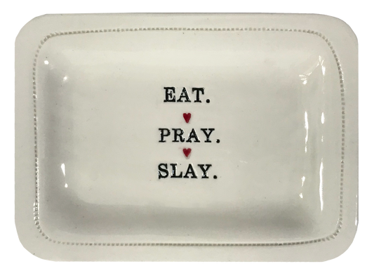 Eat.Pray.Slay.
