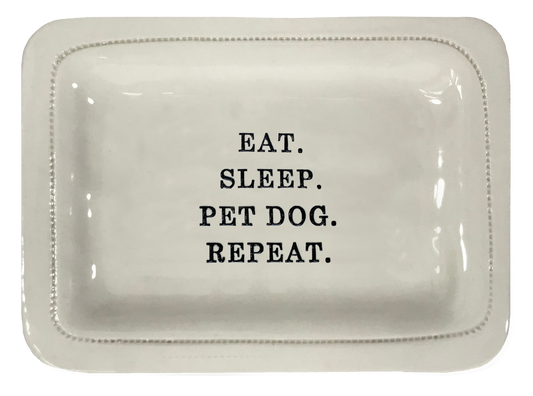Eat. Sleep. Pet Dog. Repeat.