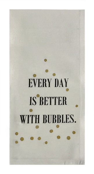 Everyday Is Better With Bubbles.