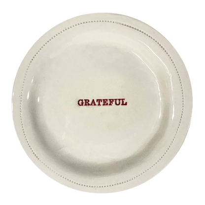Grateful-  6" Porcelain Round Dish