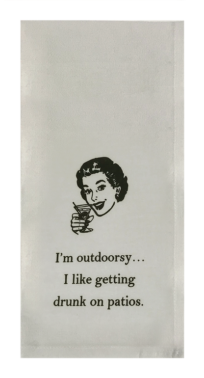 I'm Outdoorsy... I Like Getting Drunk on Patios. (woman)
