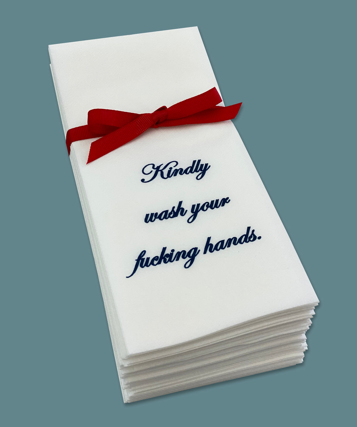 Kindly Wash Your Fucking Hands. - Disposable Guest Towels