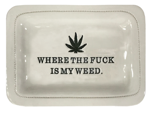 Where the Fuck is My Weed.