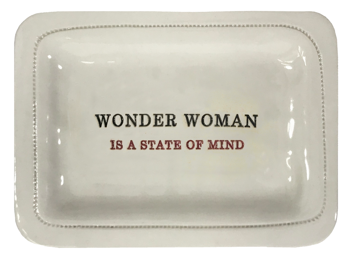 Wonder Woman. Is a State Of Mind.