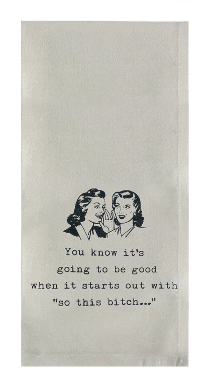You Know its Going to be Good When it Starts with "So, this Bitch..."