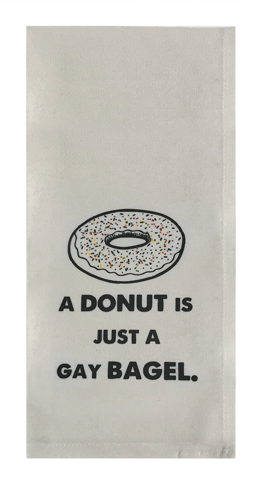 A Donut Is Just A Gay Bagel.